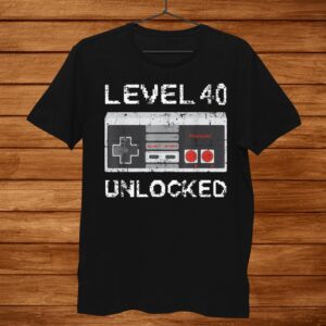 40th Birthday Gift For Him Level0 Unlocked Shirt