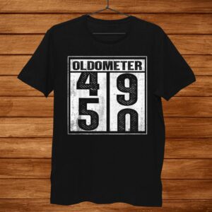 50th Birthday Funny Gift Oldometer90 Shirt