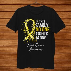 In This Family No One Fights Alone Bone Cancer Awareness Shirt