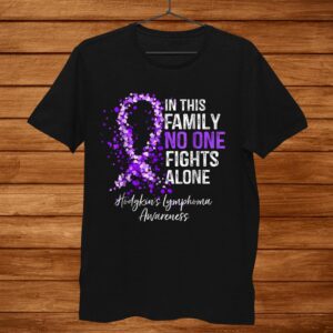 In This Family No One Fights Alone Shirt Hodgkins Lymphoma Men