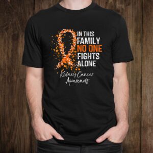 In This Family No One Fights Alone Shirt Kidney Cancert Shirt