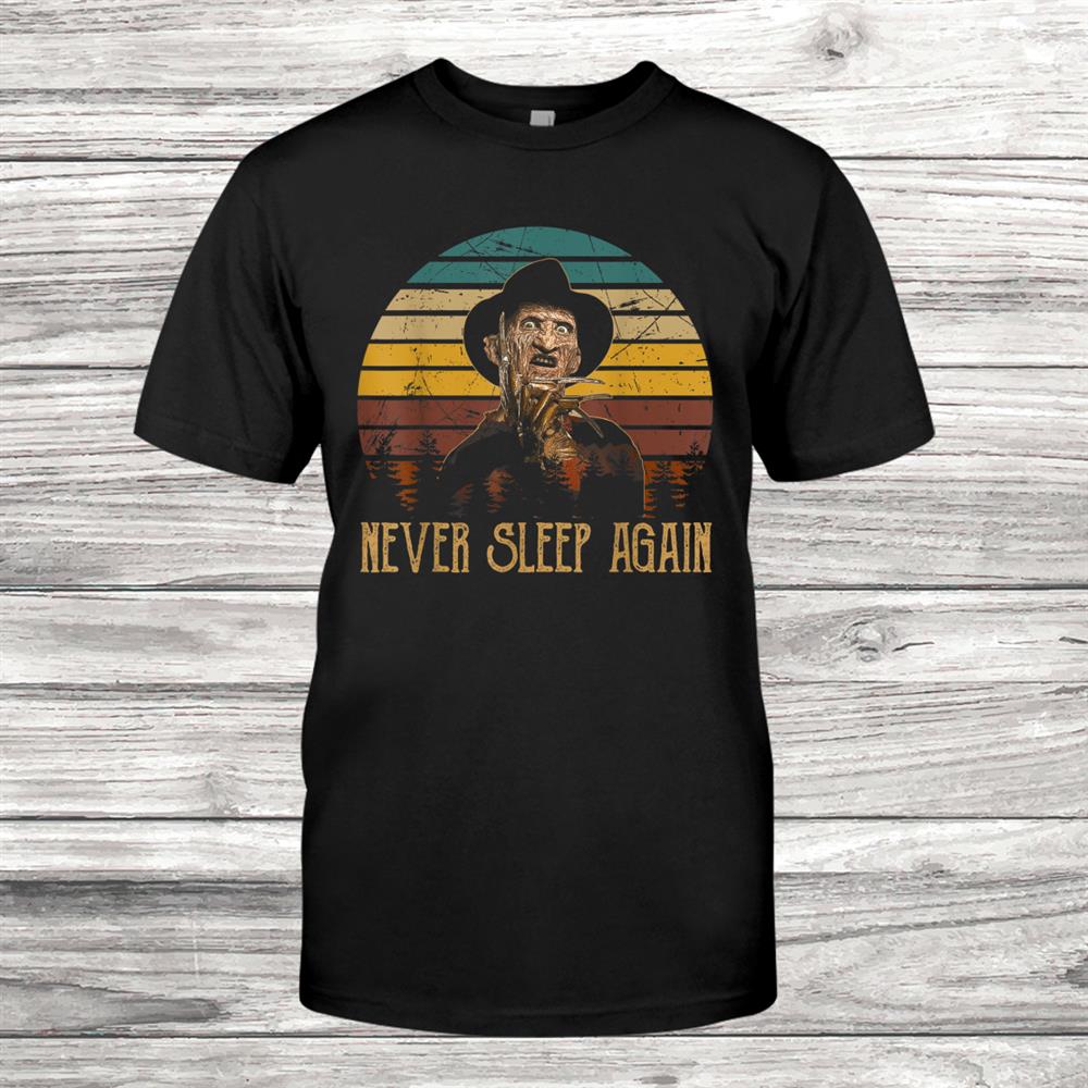 Never Sleep Again Vintage Freddy Shirt Nightmare Horror Shirt