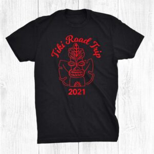 Retro Tiki Road Trip Shirt Perfect For Family Vacation Shirt