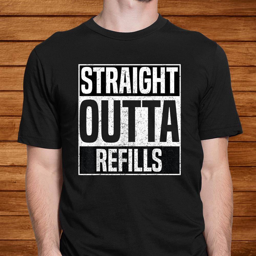 Straight Outta Refills Funny Pharmacy Technician Pharmacist Shirt - TeeUni Straight Outta Refills Funny Pharmacy Technician Pharmacist Shirt - TeeUni