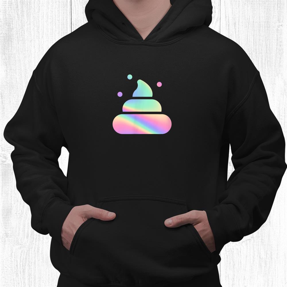 Unicorn Poop Is A Colorful Pile Of Pure Joy Unicorn Lover Shirt