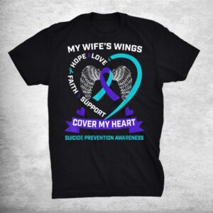 Heart Teal Purple Miss My Wife Suicide Awareness Prevention Shirt