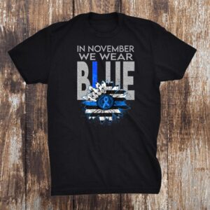 In November We Wear Blue Ribbon Sunflower Flag T1d Awareness Shirt