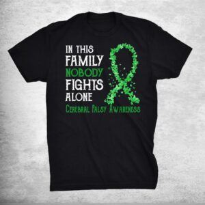 In This Family Nobody Fights Alone Cerebral Palsy Shirt