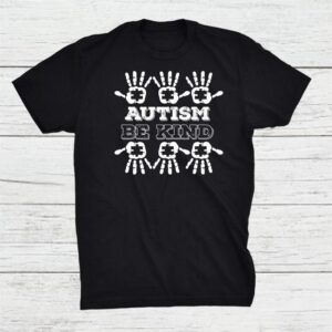 Autism Awareness Therapist Loving Be Kind Shirt