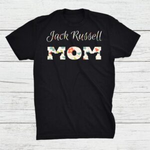 Jack Russell Mom Shirt