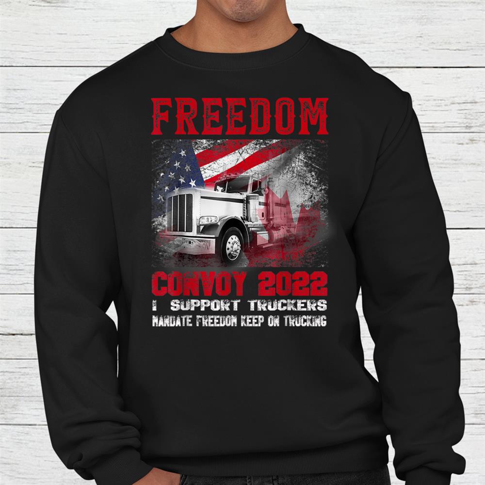 Freedom Convoy 2022 Canadian Truckers Support Shirt