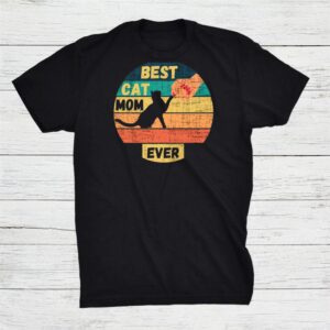 Best Cat Mom Ever Shirt