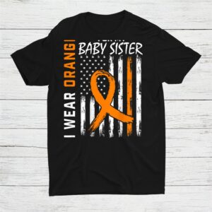 Orange Ribbon Baby Sister Leukemia Awareness Flag Shirt