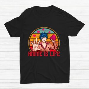 Anime Is Life Kawaii Japanese Manga Shirt