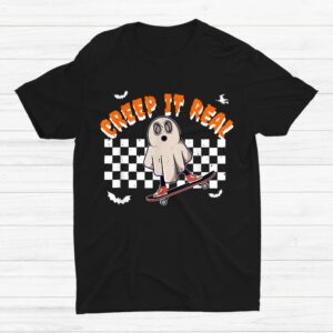 Creep It Real Ghost Skater Fall Season Halloween Shirt