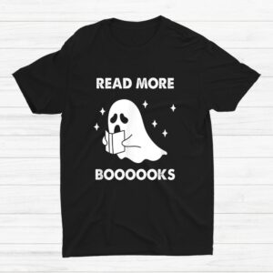 Read More Booooks Ghost Reading Books Halloween Shirt