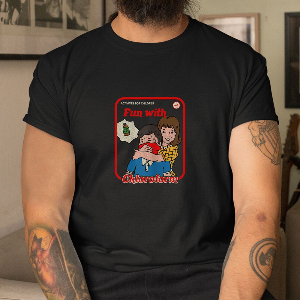 Fun With Chloroform Vintage Childgame Horror Goth Punk Shirt