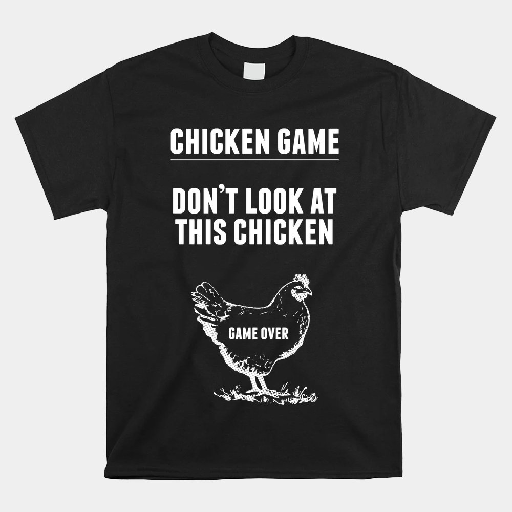Chicken Game T-shirt