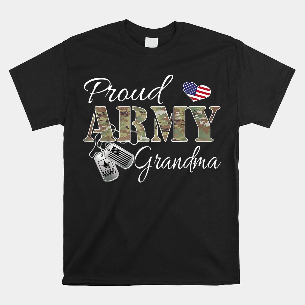Proud Army Grandma Military Pride Shirt