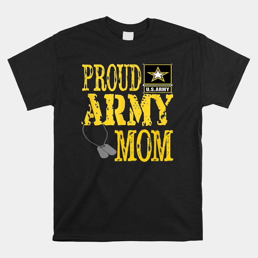 Proud Army Mom Shirt Military Pride T Shirt