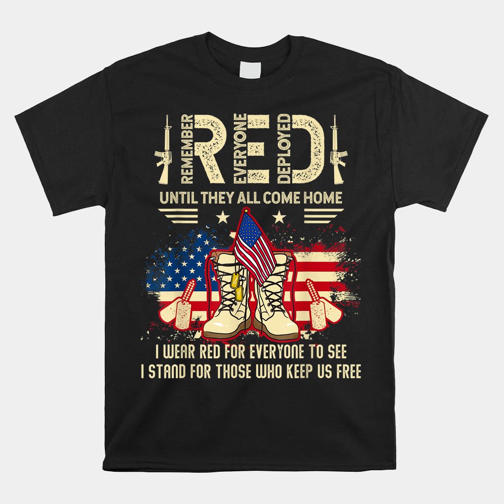 Red Friday Until They Come Home My Soldier Us Flag Military Shirt