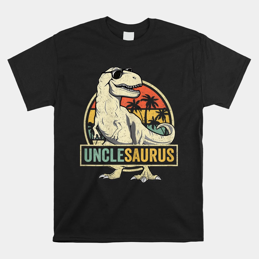 Unclesaurus T Rex Dinosaur Uncle Saurus Shirt