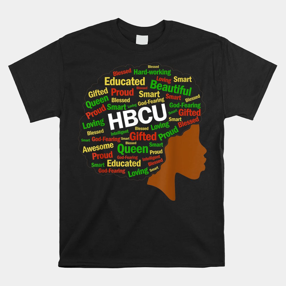Hbcu Grad Afro History Girls Historical Black College Shirt