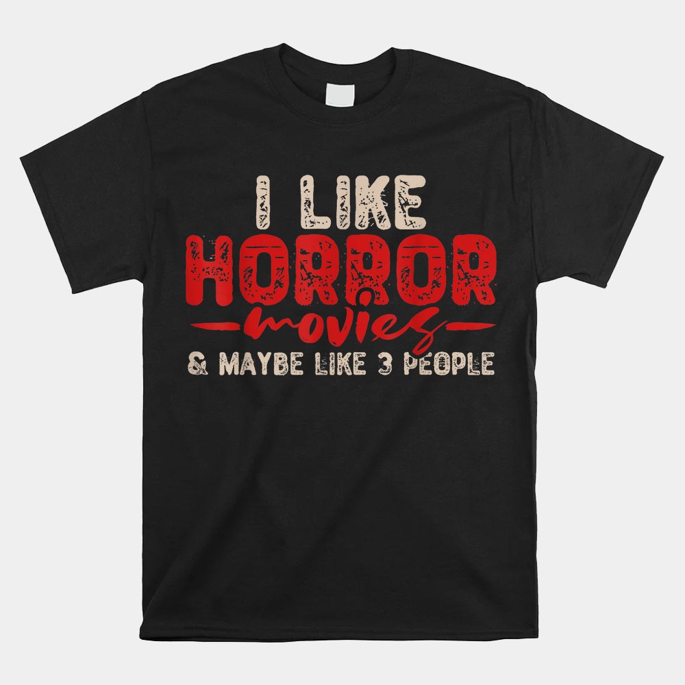 Horror Movie Shirt