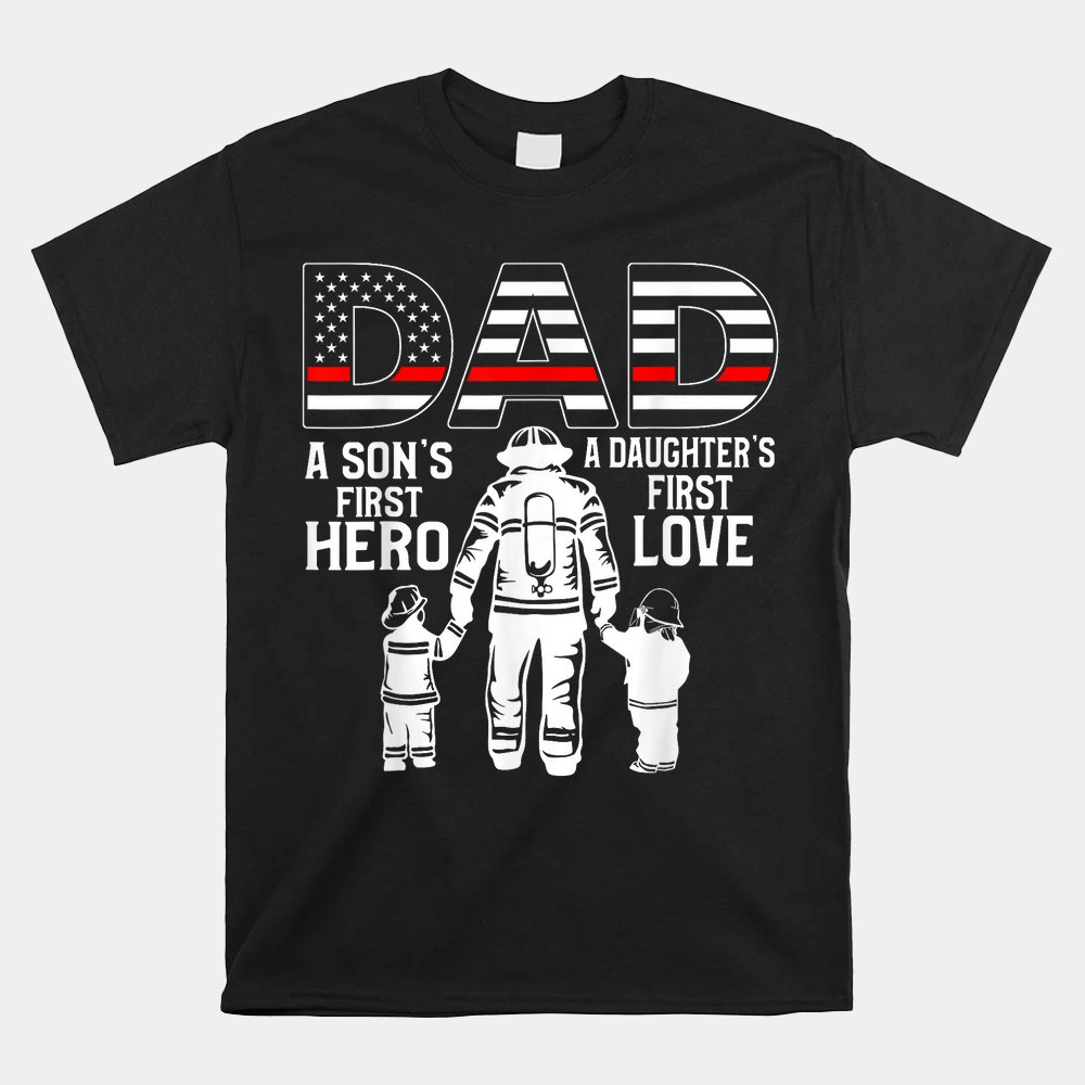 Proud Firefighter Dad Daddy Fireman Dad Shirt