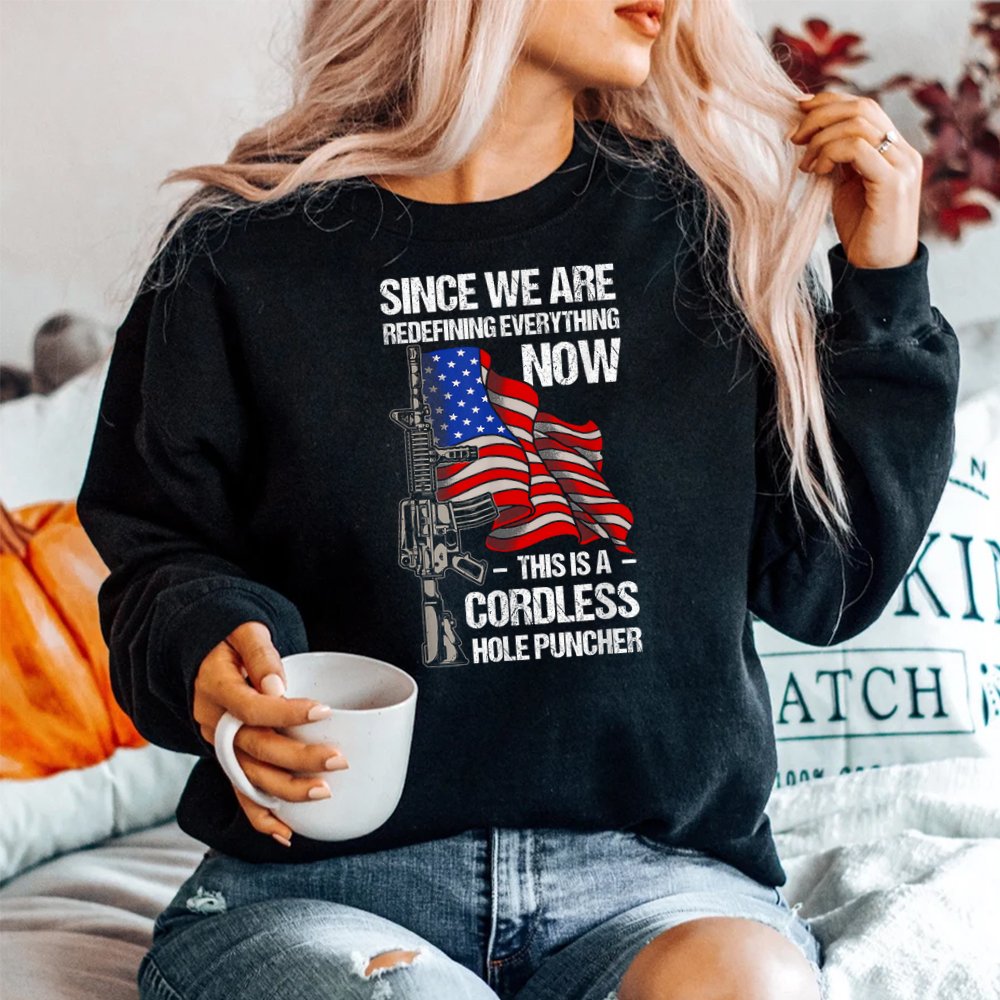 Funny Gun Lover Cordless Hole Puncher Shirt